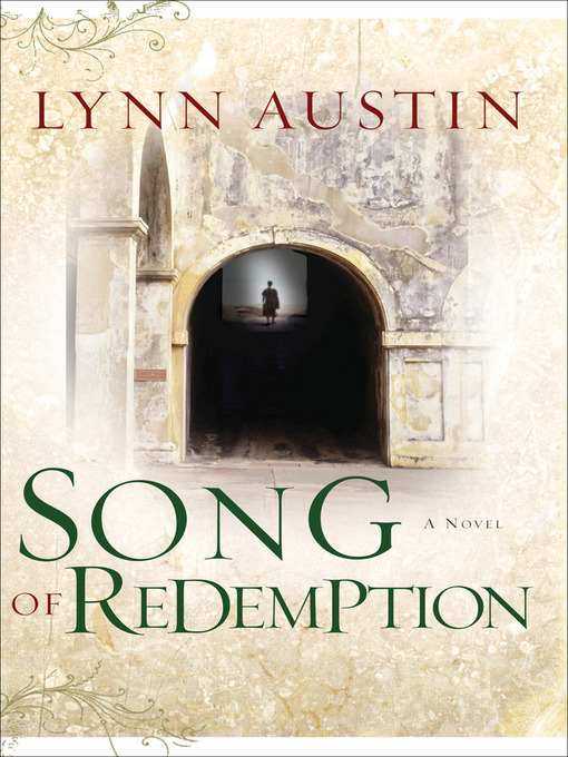 Title details for Song of Redemption by Lynn Austin - Available